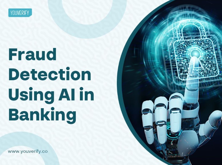 Fraud Detection Using AI in Banking | Source: Youverify